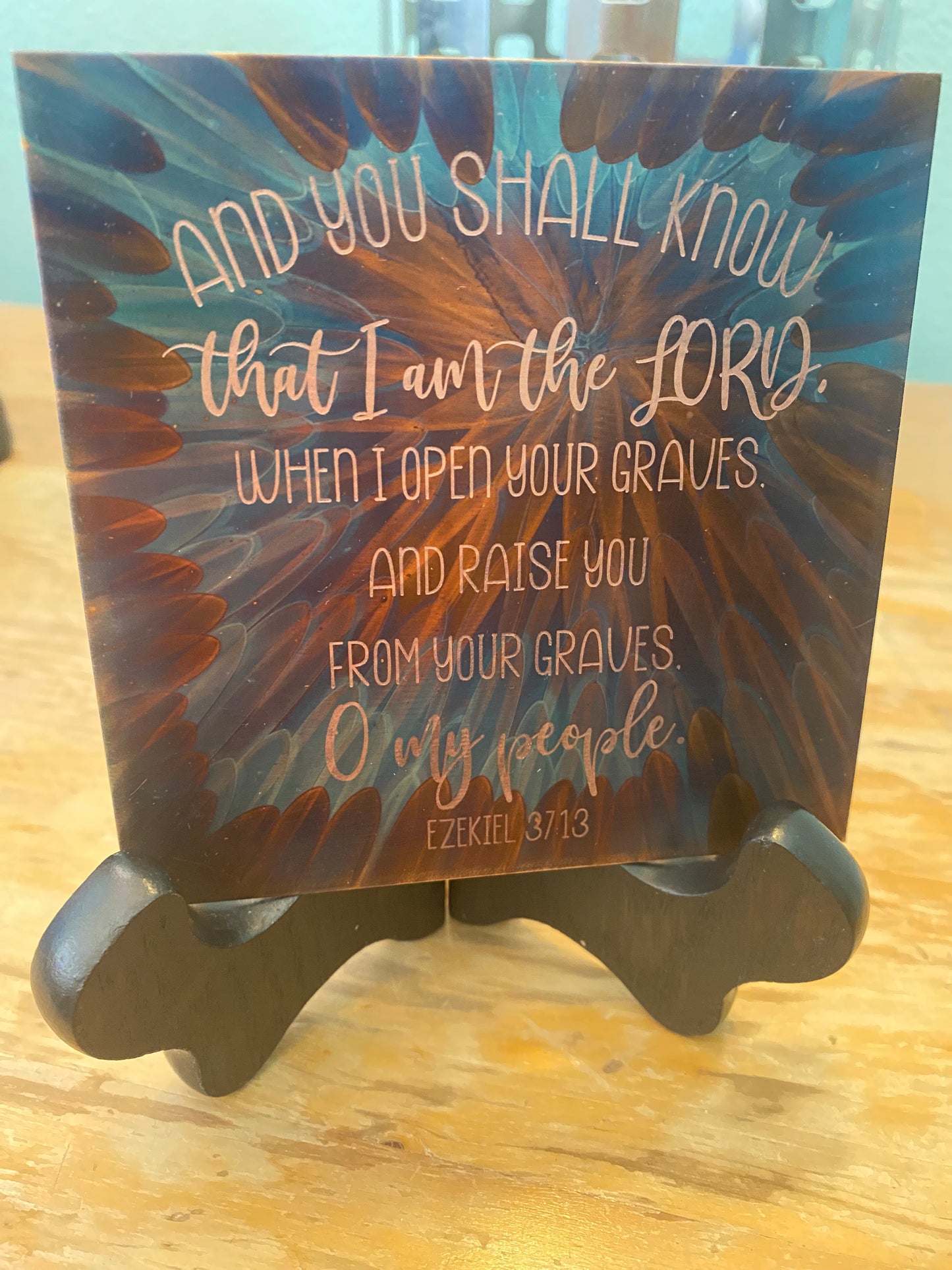 Fire Painted Copper - Ezekiel 37:13