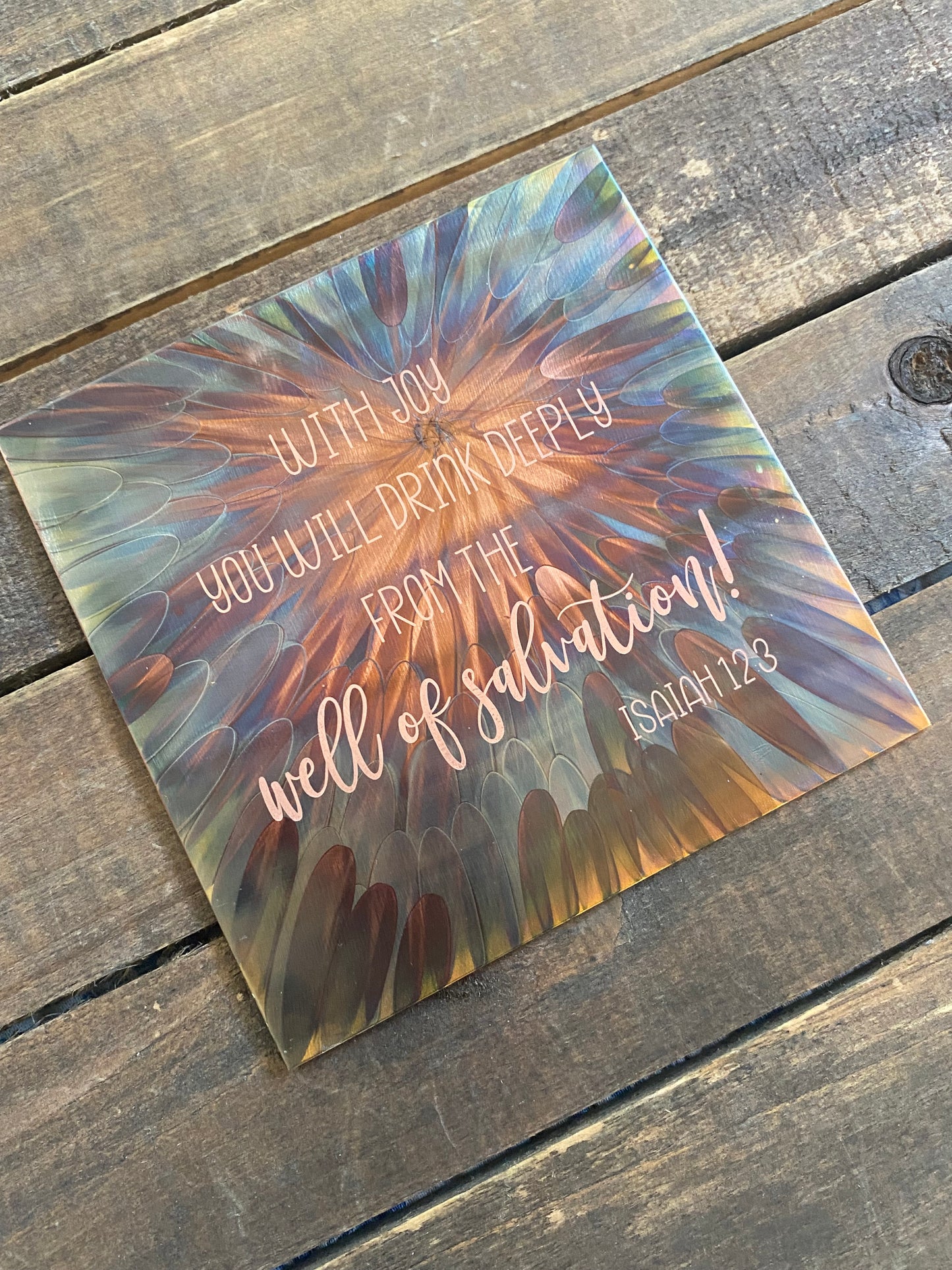 4x4 Fire Painted Copper - Isaiah 12:3